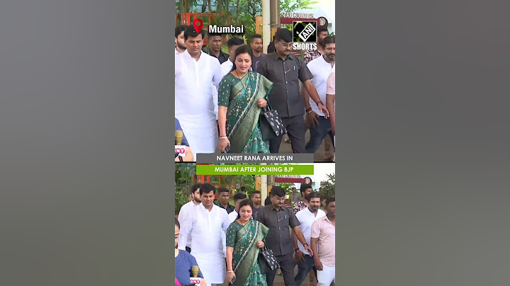 BJP’s Amravati candidate Navneet Rana arrives in Mumbai after joining party