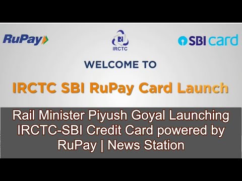 Rail Minister Piyush Goyal Launching IRCTC-SBI Credit Card powered by RuPay | News Station