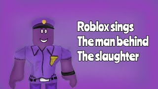 How To Be The Man Behind The Slaughter Roblox Herunterladen - purple security hat roblox