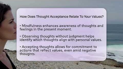 How Does Thought Acceptance Relate To Your Values? - Cognitive Therapy Hub