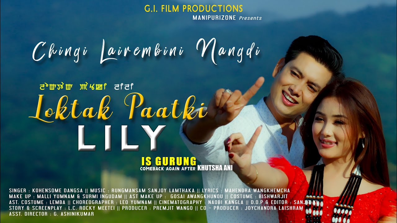 Chingi Lairembini Nangdi (Music Video) | Kohensome || Dayananda || Jiteshwori || Loktak Paatki Lily