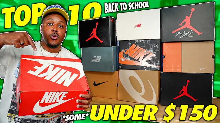 TOP 10 BACK TO SCHOOL SNEAKERS You NEED In 2025! (Some UNDER $150)