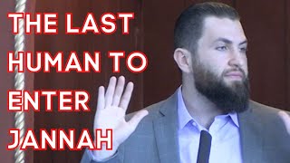 The Last Human To Enter Jannah | Majed Mahmoud