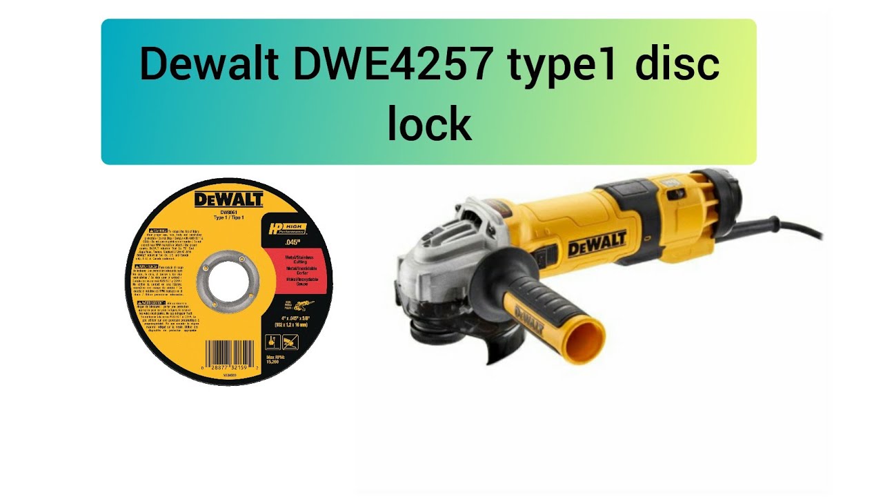 Disc lock, common problem with angle grinders, dewalt DWE4257 T1 - YouTube