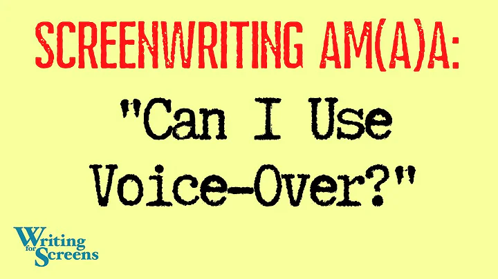 LIVE - SCREENWRITING AMA:  Can I Use Voice-Over?