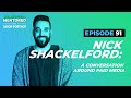 Nick Shackelford: A Conversation Around Paid Media