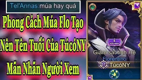 Phong Cách Múa Flo Ghim Map Cực Đã Mắt Tạo Nên Tên Tuổi Của TúcóNY