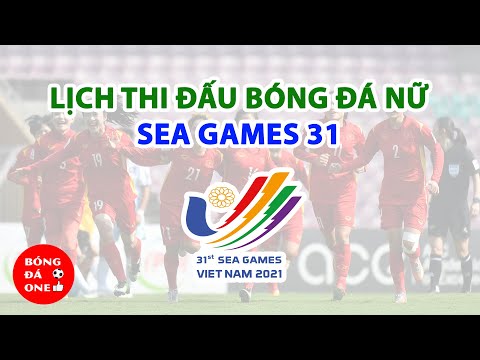 Lịch Thi Đấu Bóng Đá Nữ Sea Games 31 - Lịch Thi Đấu Bóng Đá Nữ Việt Nam Tại Sea Games 31