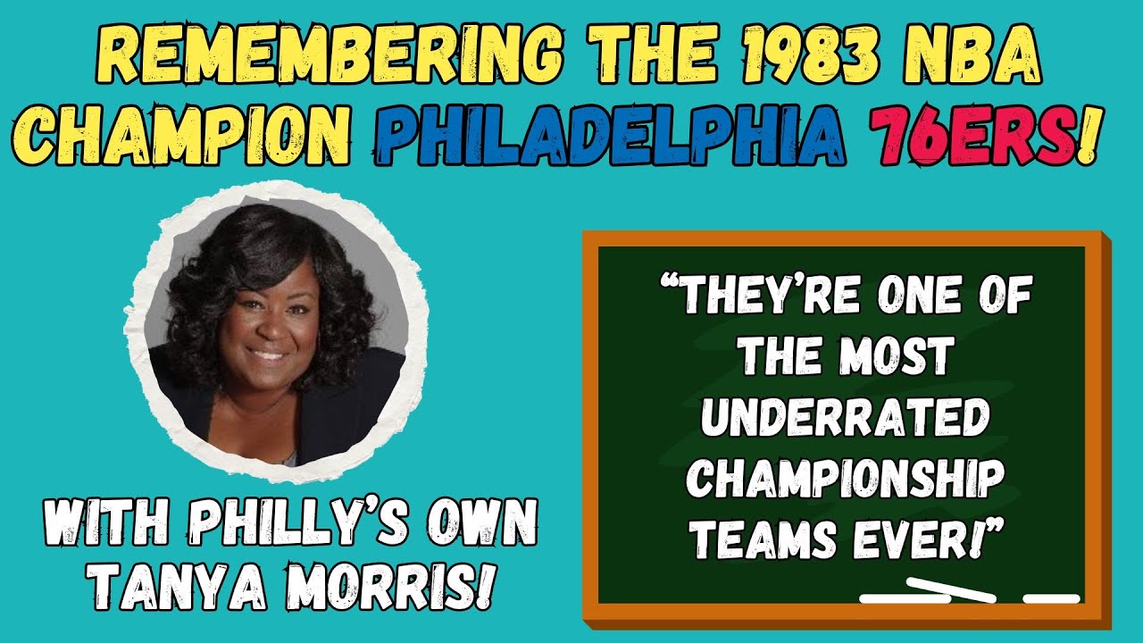 The 1983 NBA Champion Philadelphia 76ers with Tanya Morris of Mom Your