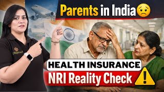 Parents In India, You Abroad? | Why Nris Should Buy Health Insurance For Parents 2026