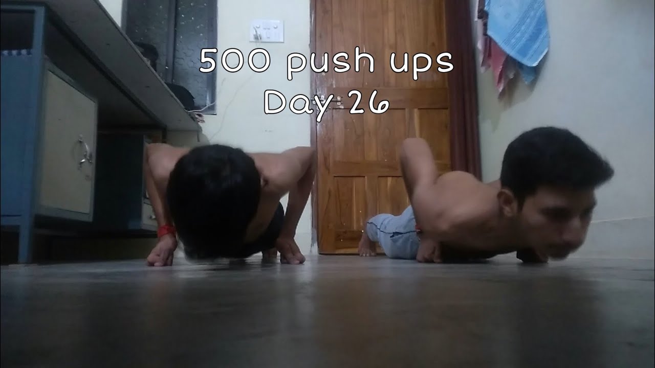 Day 26 Of 500 Push Ups A day For 30 Days - YouTube