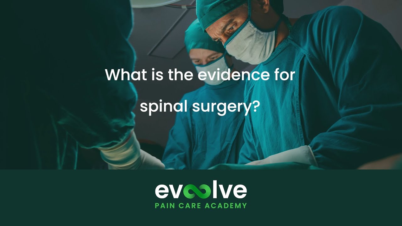Back Facts - What is the evidence for spinal surgery?