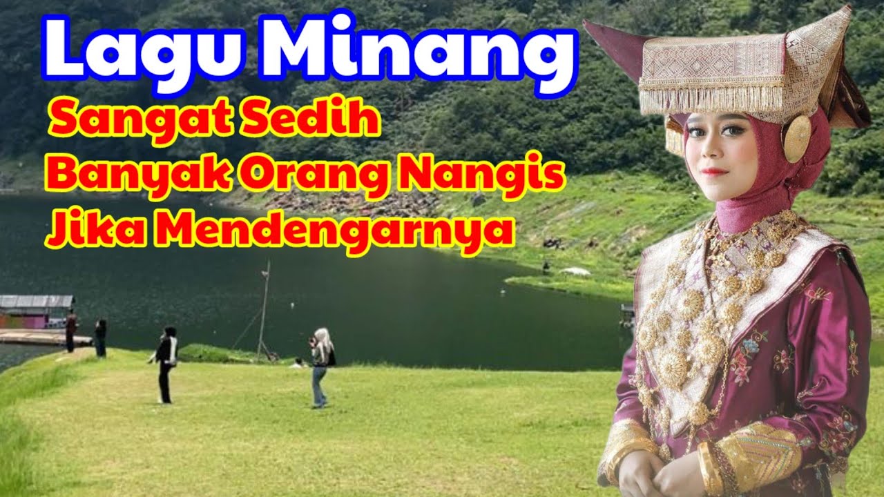 Sangat Sedih, Lagu Pop Minang Bikin Banyak Orang Menangis, Sangat Menyentuh Kalbu