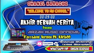 AKHIR SEBUAH CERITA _ DANANG D'ACADEMY [KARAOKE]