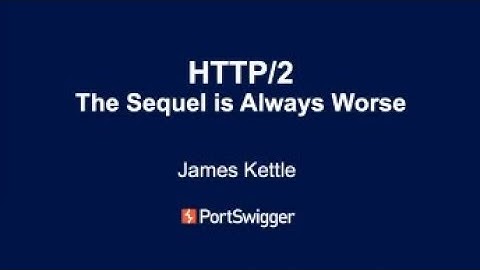 HTTP/2: The Sequel is Always Worse