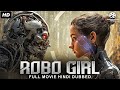 ROBO GIRL - Hollywood Movie Hindi Dubbed | Sebastian Cavazza, Stoya | Full Romantic Sci-fi Movie