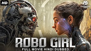 ROBO GIRL  Hollywood Movie Hindi Dubbed | Sebastian Cavazza, Stoya | Full Romantic Scifi Movie