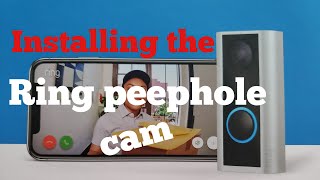 how to Install the Ring Peephole Cam