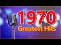 Best Oldies Songs Of 1970s - 70s Greatest Hits - The Best Oldies Song Ever