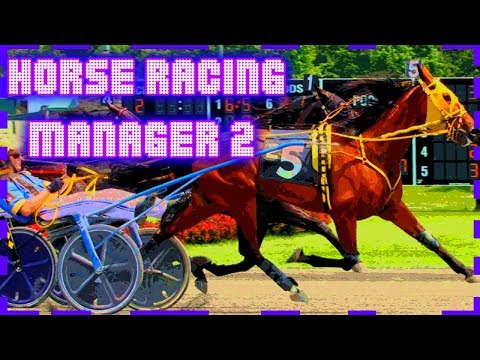 NEW 2019! Horse Racing Manager 2 Harness Mode | Horse Racing Games Rival Stars