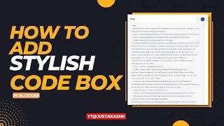 [Updated] How to Add Stylish Code Box in Blogger Post | ब्लॉगर में Stylish Code Box कैसे लगाएँ ?