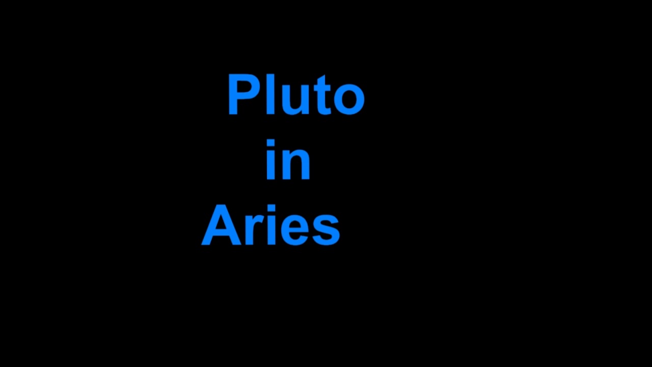 secret of Pluto in Aries astrologyforecast science 