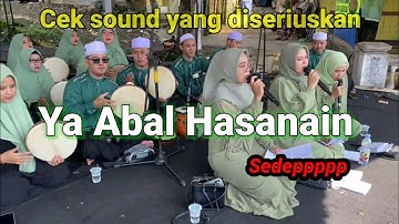 Ya Abal Hasanain Mantap