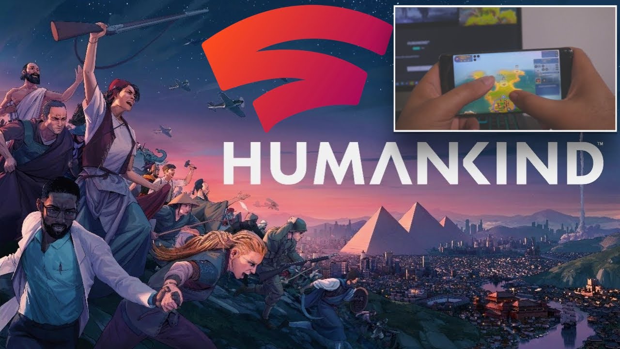 HumanKind on Google Stadia with Direct Touch - The Best Way For Gaming on the Go