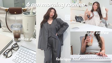 6 am morning routine + come to work with me 🤍 asmr office day, fabrique haul & coffee!