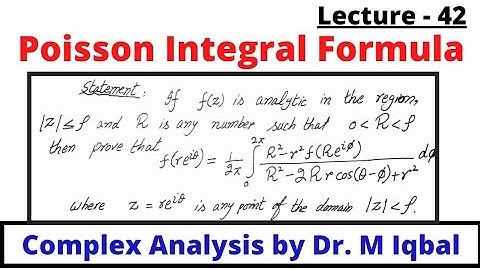 Poisson Integral Formula , Complex Analysis by Dr. M Iqbal