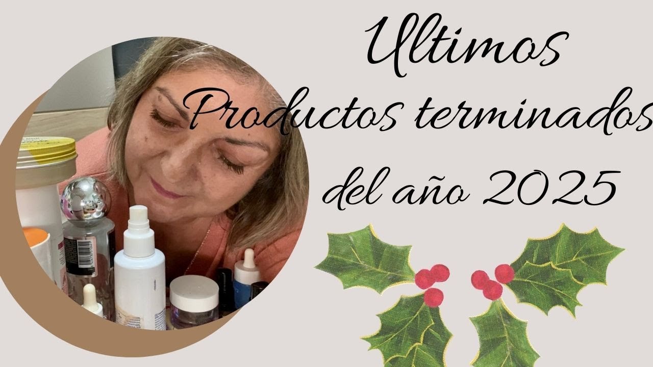 🎄ULTIMOS PRODUCTOS TERMINADOS DEL AÑO 2025🧴