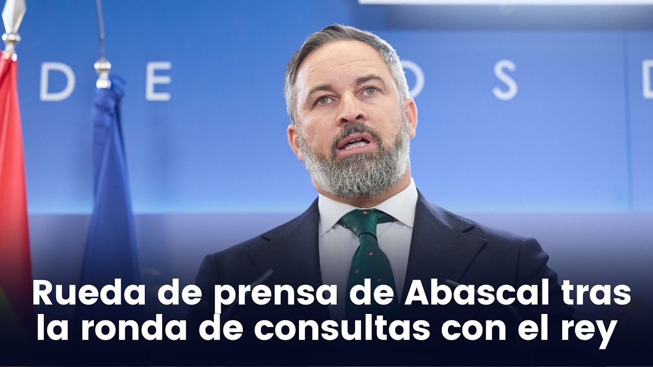 Rueda de prensa de Santiago Abascal tras la ronda de consultas del rey ...