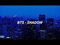 BTS (방탄소년단) 'Interlude : Shadow' Easy Lyrics