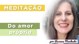 Meditação Guiada: Praticando o amor por si mesmo