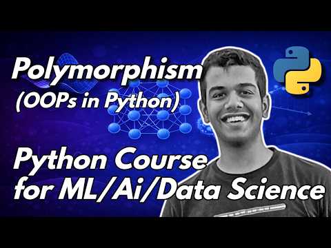 L- 10 | Polymorphism OOPs in Python | Python course for ML Ai and data science in Hindi