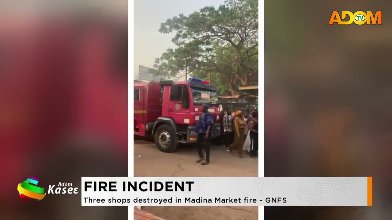Fire Incident: Three shops destroyed in Madina Market fire - GNFS