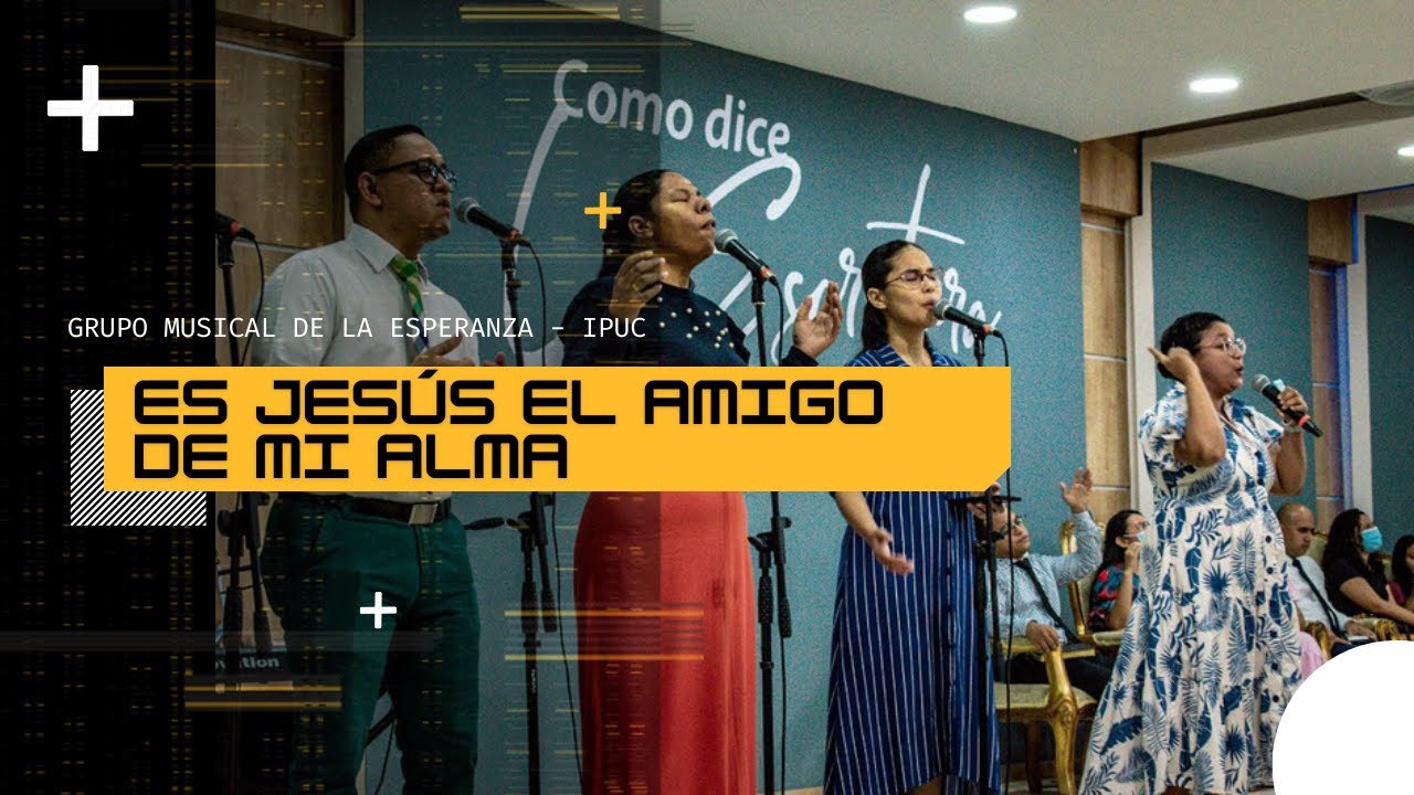 Es JESÚS el amigo de mi alma, CANTO de mi ALABANZA | GME - YouTube
