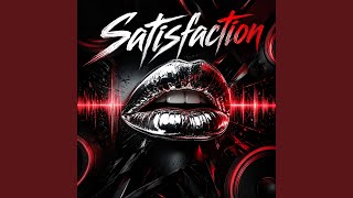 Satisfaction