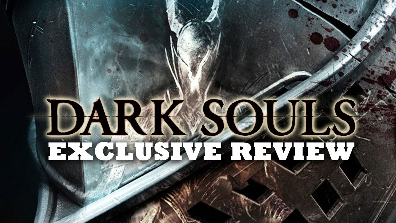 dark souls รีวิว  2022  Dark Souls Exclusive Review