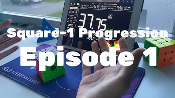 Square-1 Road To Sub 30 | Episode 1