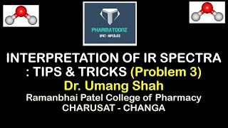 Interpretation of IR Spectra Tips and Tricks (Problem 3) by @dr.umangshahspharmatoonzgp9221