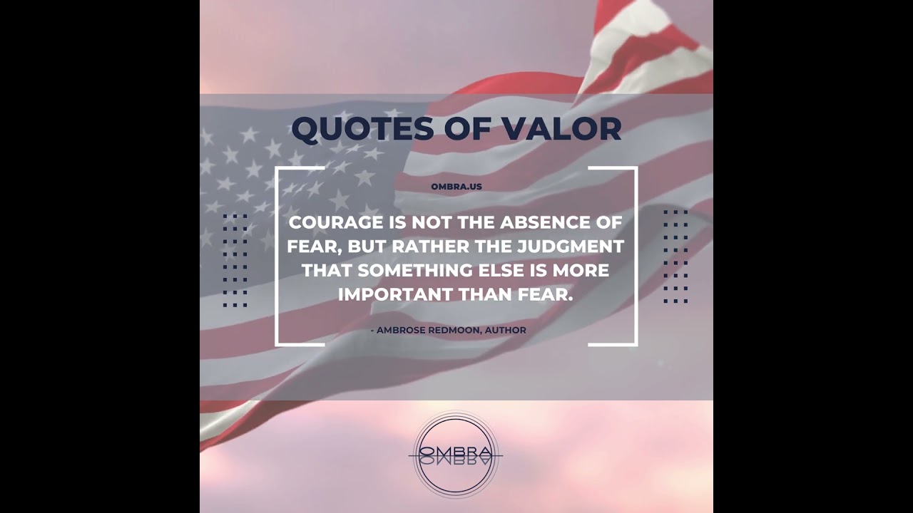 Ombra Thought Leadership: Quotes of Valor 