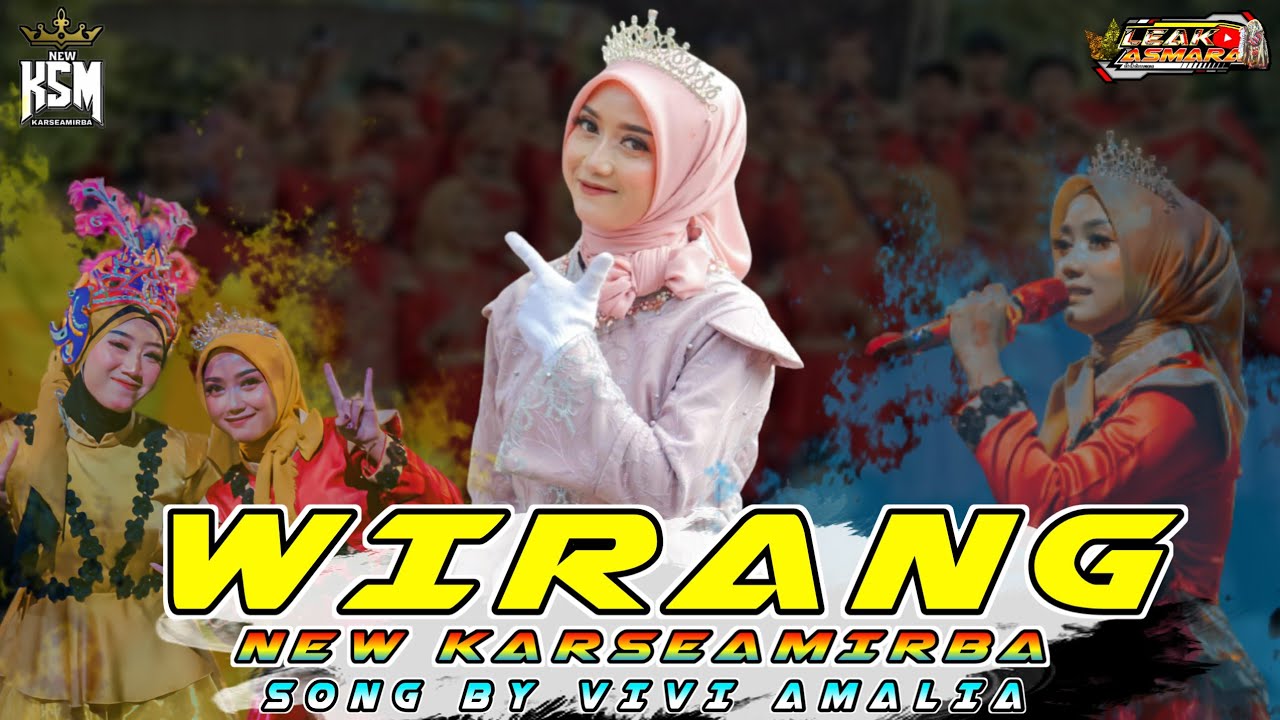 WIRANG _ NEW KARSEAMIRBA || FT VIVI AMALIA 💃