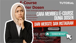 CARA MEMBELI E-COURSE DUNIA DOSEN DARI WEBSITE DAN INSTAGRAM | TUTORIAL