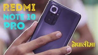 Redmi Note 10 Pro Unboxing नेपालीमा | Tech Nepal