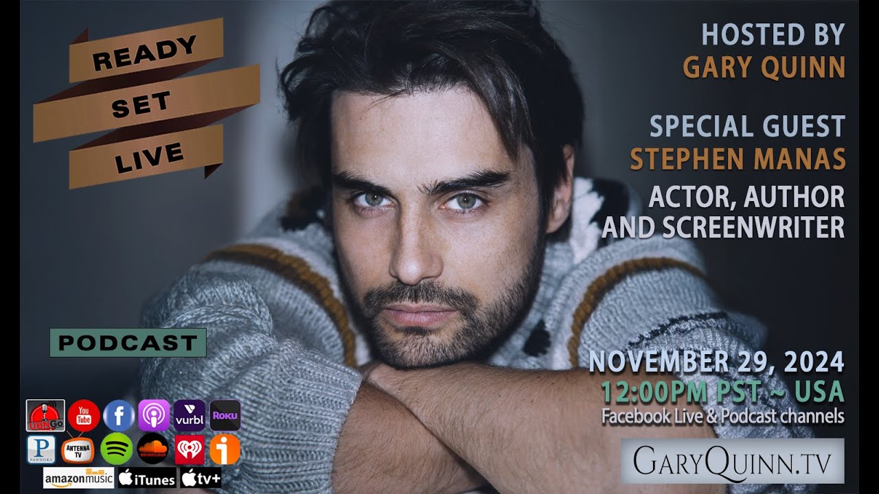 READY SET LIVE Gary Quinn Interviews Stephen Manas