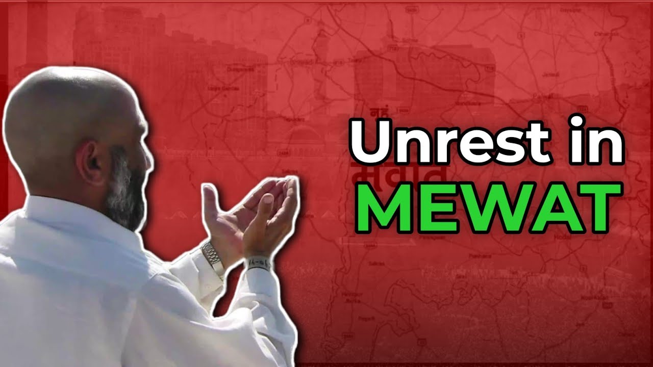 Unrest in Mewat: Exploring the Riots and Their Impact