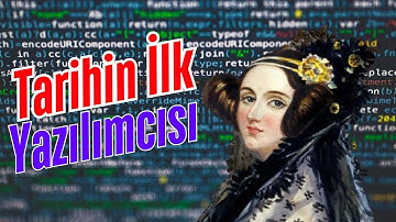 Dünyanın İlk Bilgisayar Programcısı Ada Lovelace Kimdir?
