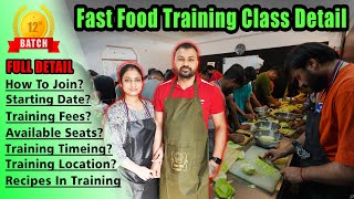 Fast Food Training Class 12 Batch Full Detail, Batch Start Date, How To Join And Other Detail🤞
