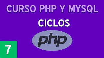 Ciclos | Curso PHP + MySQL #7
